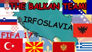 Balkan is the strongest FIFA 17 [upl. by Akered]