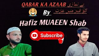 Qabar ka Azaab bia nazamie ko mia 3azaab hogay youtubeshort qabar qabaallah qabar [upl. by Melinda]