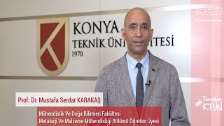 KTÜN Metalurji ve Malzeme Mühendisliği  Prof Dr Mustafa Serdar KARAKAŞ Anlatıyor [upl. by Onaireves]