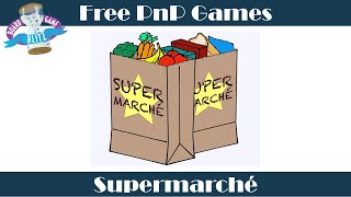 Free PnP Games Supermarché Overview [upl. by Kitrak294]