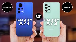 Samsung Galaxy A74 vs Samsung Galaxy A73 ⚡ Which one is Best [upl. by Sapphira530]