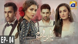 Yaariyan  Episode 04  HAR PAL GEO [upl. by Beach429]