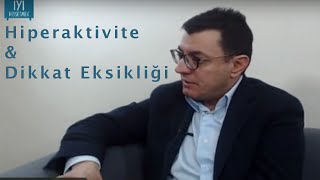 Hiperaktivite ve Dikkati Eksikliği  Dr Gürkan Odabaşıoğlu [upl. by Eekcaj]