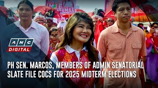 PH Sen Marcos members of admin senatorial slate file COCs for 2025 midterm elections  ANC [upl. by Attekram]