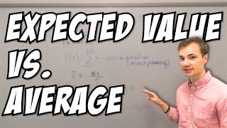 Understanding Expected Value vs Average  Explained by Michael [upl. by Karisa302]