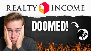 Realty Income is DOOMED Heres My Response [upl. by Yeldnarb]