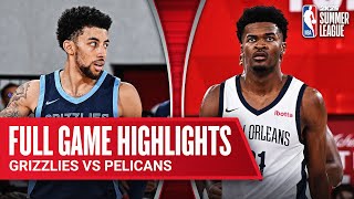 GRIZZLIES vs PELICANS  NBA SUMMER LEAGUE  FULL GAME HIGHLIGHTS [upl. by Petua]