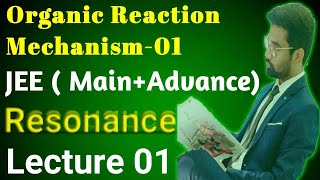 Organic Reaction Mechanism01  L01  Resonance JEE Advanced amp Main  KSP Sir  Crack Universal Edu [upl. by Dragon]