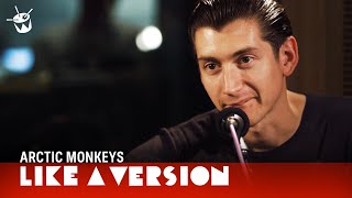 Arctic Monkeys  Do I Wanna Know live for Like A Version [upl. by Emeric]