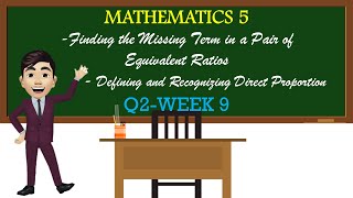 RATIO  Finding the Missing Term  Direct Proportion I Q2Math5Week 9 [upl. by Rockie]