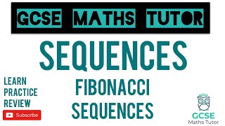 Fibonacci Sequences  Sequences  Grade 5 Crossover Playlist  GCSE Maths Tutor [upl. by Enelyk93]