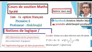 Notions de logiques 1bacSM Implication logique Implication contraposée  1bacSMF 1sc1sc tech [upl. by Oesile241]