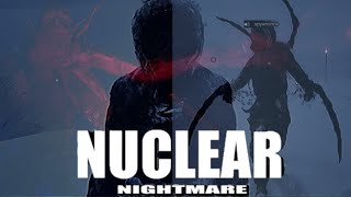 the nuclear nightmare experience [upl. by Violette689]