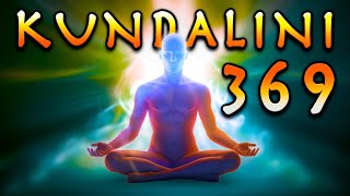 Really Powerful 369 Kundalini 🪬 TRY for 3 Min FEEL The SPIRITUAL POWER [upl. by Osmo266]