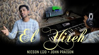 ElYireh Cover Nicson LIJO  RevJohn Jebaraj trending music cover johnjebaraj [upl. by Ursulette]