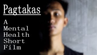 Pagtakas  A Mental Health Short Film [upl. by Lennod]