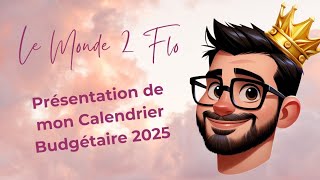 Présentation de mon Calendrier Budgétaire 2025 🗓 [upl. by Leasia621]