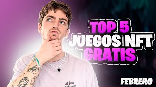 TOP 5 MEJORES JUEGOS NFT GRATIS PARA GANAR DINERO SIN INVERTIR  Febrero 2024 [upl. by Otreblide]