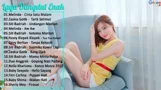 16 LAGU DANGDUT PALING ENAK DIDENGAR  DANGDUT TERBARU 2018 [upl. by Ulrick]