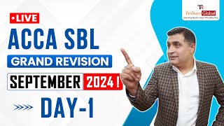 ACCA SBL Grand Revision September 2024  ACCA SBL Sep Attempt  ACCA SBL with Pankaj DhingraDay 1 [upl. by Amlas]