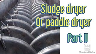 Sludge Dryer Or Paddle dryer [upl. by Woehick789]