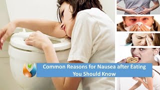 Common Reasons for Nausea after Eating You Should Know [upl. by Vlad]