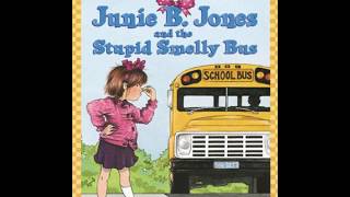 Junie B Jones and the Stupid Smelly Bus read aloud [upl. by Henryk]