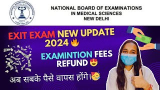 🔥🔥Exit exam new update 2024 😱ll fees refund ll Exam postponed ll NBEMS 🔥🔥🔥🔥 [upl. by Kori268]