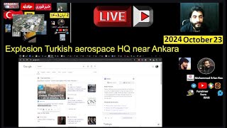 Turkey Ankara Explosion outside Turkish aerospace HQ near Ankara detail live 😱🇹🇷🔴 [upl. by Annoed]