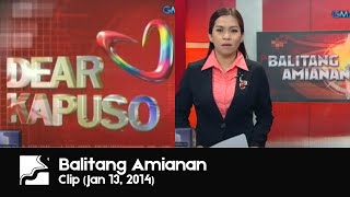 CLIP GMA Balitang Amianan  January 13 2014 [upl. by Yedrahs]