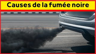 Les causes de Fumée noire a lechappement [upl. by Sherl]