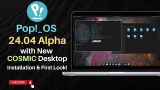 PopOS 2404 Alpha Edition with New COSMIC Desktop  Installation amp First Look [upl. by Aihtniroc]