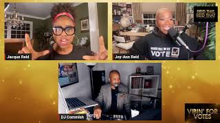 Reid This Reid That Presents Vibin for Votes Rebroadcast [upl. by Deehahs]