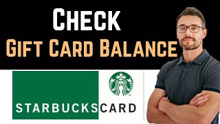 ✅ How To Check Starbucks Gift Card Balance Without Security Code Easy Guide [upl. by Anoed]