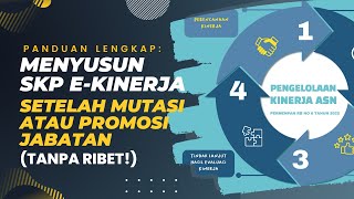 Cara Mudah Isi SKP EKinerja Bagi ASN yang Baru Mutasi atau Promosi Jabatan [upl. by Ark]