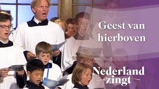 Nederland Zingt Geest van hierboven [upl. by Nannerb]