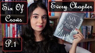 Every Chapter of Six Of Crows  Part 1 [upl. by Skeie449]