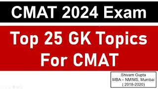 CMAT 2024 Exam Top 25 GK Topics for CMAT Exam  Mission JBIMS Mumbai [upl. by Yecak203]