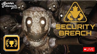 O JOGO NO QUAL O FIM NÃO É O FIM 🤷‍♂️  PLATINANDO FNAF SECURITY BREACH  Parte 2 [upl. by Ecirrehs]