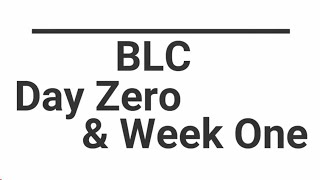 BLC Day Zero amp Week ONE VLOG STYLE [upl. by Yregerg]