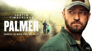 Palmer 2021 Movie  Justin Timberlake Ryder Allen Alisha Wainwright  Review and Facts [upl. by Snashall]