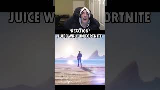 Reaction JUICE WRLD IN FORTNITE [upl. by Rasaec]