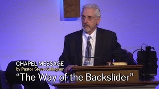 The Way of the Backslider  Steve Gallagher [upl. by Nyllaf945]