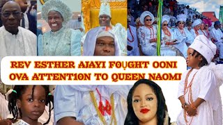 REV ESTHER AJAYI F0ỤGHT OONI OVA ATTENT10N TO QUEEN NAOMI [upl. by Conchita]