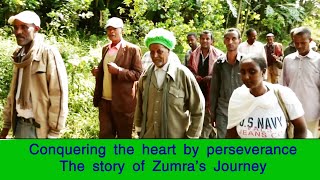 conquering the heart by perseverance  Th e Story of Zumras Journey [upl. by Hoffman195]