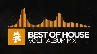 Best of House Music  Vol 1 1 Hour Mix Monstercat Release [upl. by Ettenwad]