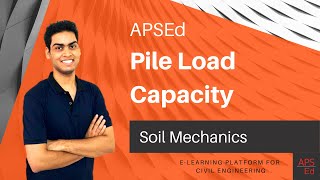 Pile Load Capacity  Cohesionless and Cohesive soils Soil Mechanics [upl. by Yrral]