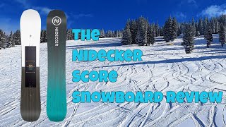 The 2024 Nidecker Score Snowboard Review [upl. by Esertap]