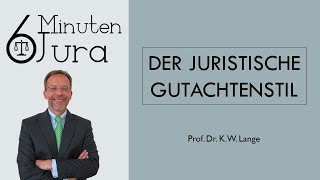 Der juristische Gutachtenstil [upl. by Auohc]