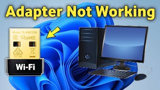 USB Wifi Adapter not working Windows 11  Computer or Laptop [upl. by Churchill]